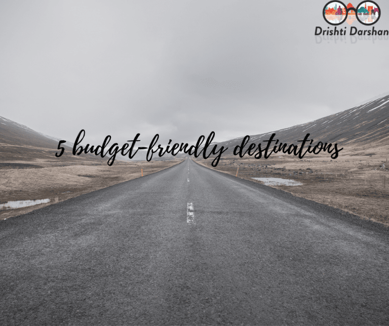 5 budget-friendly Destinations
