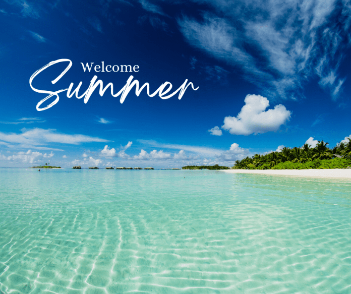 Welcome summer summer tips