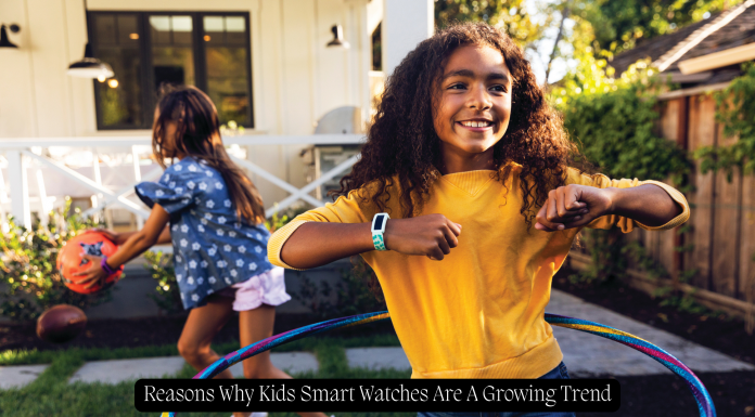 Reasons Why Kids Smart Watches Are A Growing Trend