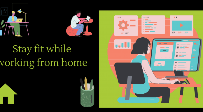 Stay fit while working from home Stay fit while working from home