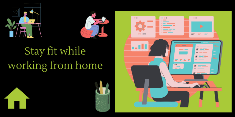 Stay fit while working from home