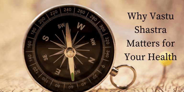 Why Vastu Matters for Your Health