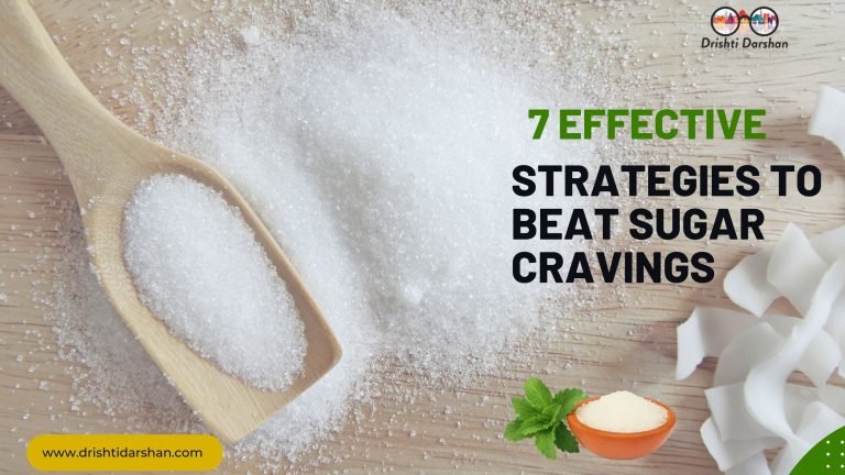 7 Effective Strategies to Beat Sugar Cravings and Regain Control