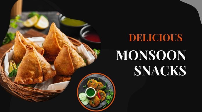 Delicious Monsoon Snacks to Savor During Rainy Days Snacks