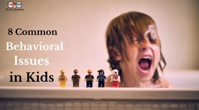 8 Common Behavioral Issues in Kids and Tips for Parents to Deal with Them Behavioral Issues