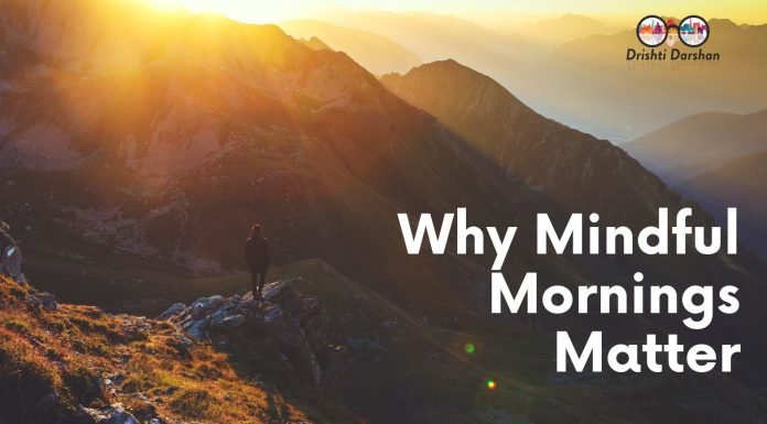 Why Mindful Mornings Matter: Creating a Calm and Productive Start to Your Day Mindful Mornings