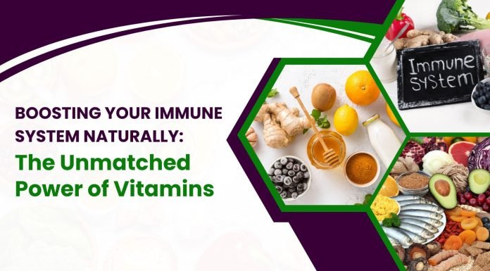 Boosting Your Immune System Naturally: The Unmatched Power of Vitamins immune system