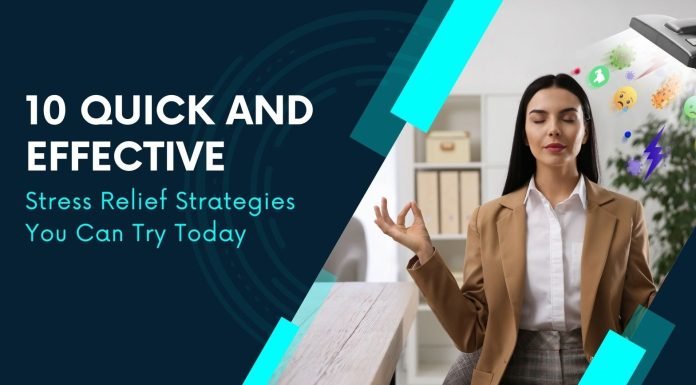 10 Quick and Effective Stress Relief Strategies You Can Try Today Stress Relief