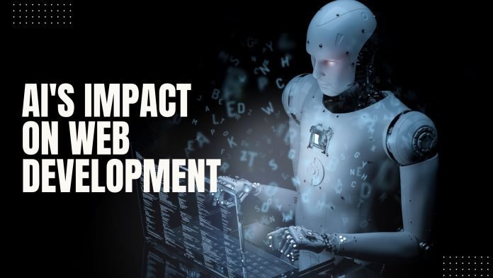 AI's impact on web development AI's impact on web development