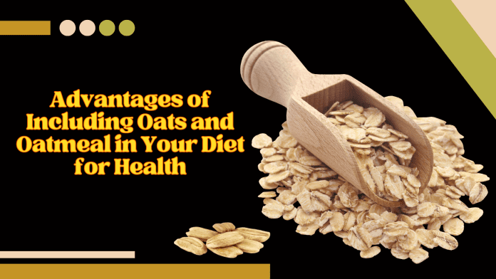 Oats and Oatmeal Oats and Oatmeal