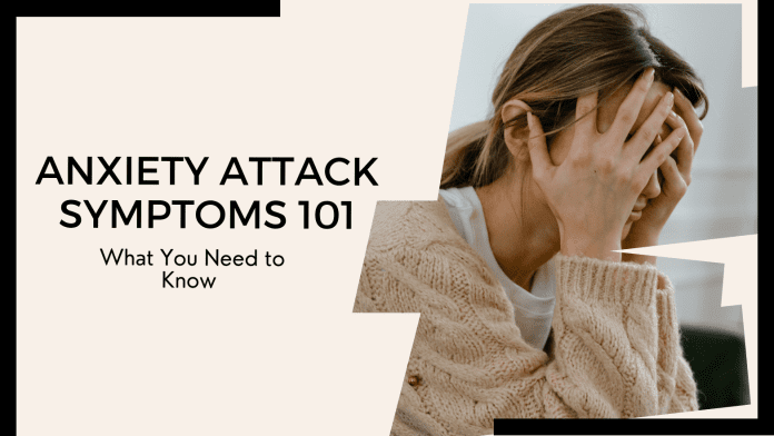 Anxiety Attack Symptoms