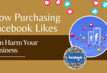 How Purchasing Facebook Likes Can Harm Your Business Facebook Likes
