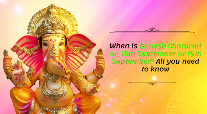 When is Ganesh Chaturthi on 18th September or 19th September? All you need to know Ganesh Chaturthi