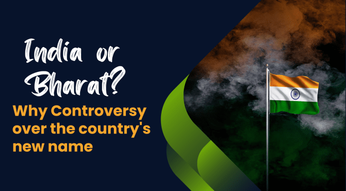 India or Bharat? Why Controversy over the country’s new name India or Bharat