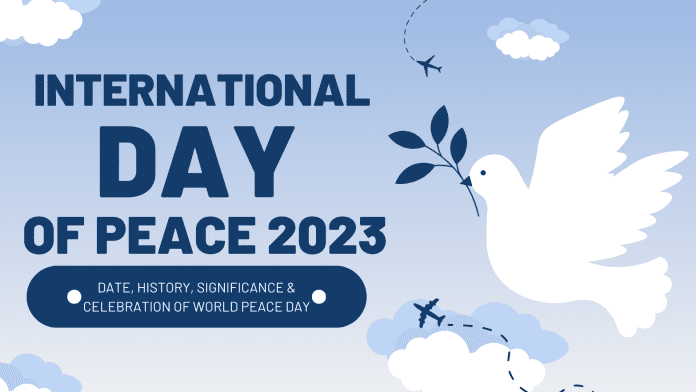 International Day of Peace International Day of Peace