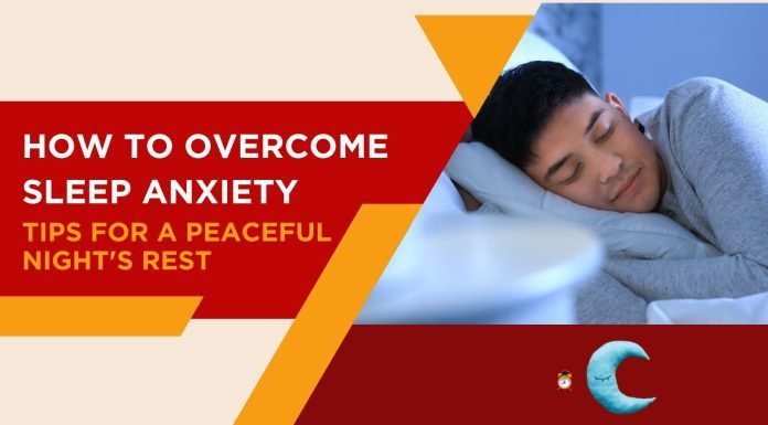 How to Overcome Sleep Anxiety: Tips for a Peaceful Night’s Rest Sleep Aniexty