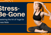 Stress-Be-Gone: Mastering the Art of Yoga for Stress Relief Yoga for Stress Relief