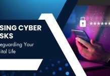 Rising Cyber Risks: Safeguarding Your Digital Life cyber risk