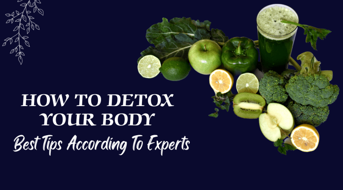 How to Detox Your Body: Best Tips According to Experts Detox