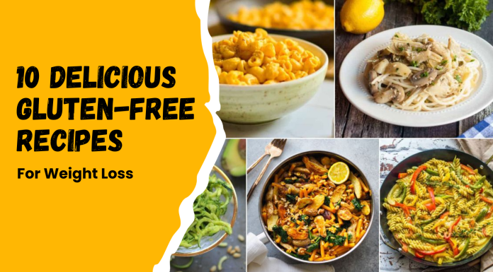 10 Delicious Gluten-Free Recipes for Weight Loss Gluten-Free Recipes