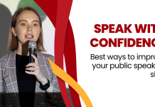 Speak with Confidence: Best ways to improve your public speaking skills Best ways to improve your public speaking skills