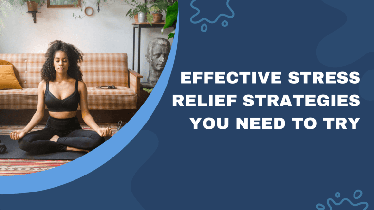 Stress Relief Strategies