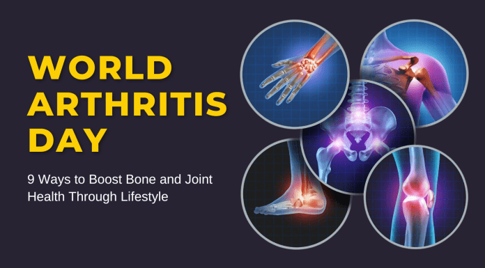 World Arthritis Day: 9 Ways to Boost Bone and Joint Health Through Lifestyle World Arthritis Day