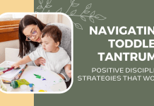 Navigating Toddler Tantrums: Positive Discipline Strategies That Work Toddler Tantrums