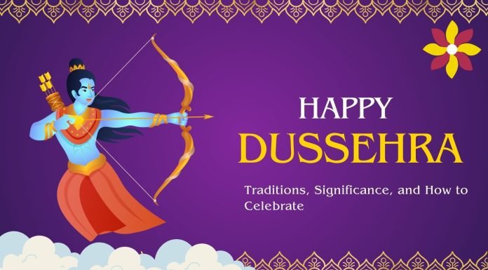 Happy Dussehra: Traditions, Significance, and Victory over Evil Dussehra